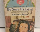 Be Sure It&#39;s Love (A Valentine Book, No. 151) - $13.82 CAD