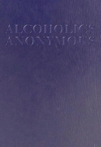 Alcoholics Anonymous: Large Print Abridged version Paperback Very Good - $5.41