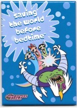 The Powerpuff Girls Animated Series Saving the World Refrigerator Magnet UNUSED - £3.19 GBP