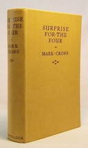 Mark Cross Surprise For The Four First Edition 1937 Uk Detective Novel - £34.07 GBP