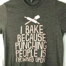 I Bake Because Punching People Is Frowned Upon L T-Shirt Large Mens Pastry Chef - £15.11 GBP