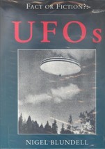 Fact or Fiction: UFOs [Hardcover] Blundell, Nigel - £15.52 GBP