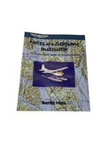 Notes of a Seaplane Instructor: An Instructional Guide to Seaplane Flyin... - £18.33 GBP