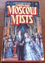 Moscow Mists [Mass Market Paperback] Clarissa Ross - £6.25 GBP