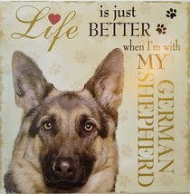 DOG LOVER PLAQUE Life is Better with my German Shepherd 8x8 Wood Pet Wall Art image 2