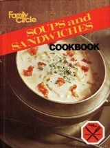 Family Circle Soups and Sandwiches Cookbook - Vintage 1978 - Good Condition - £0.77 GBP