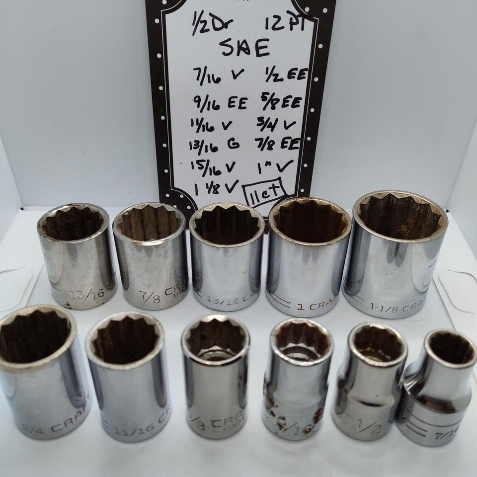 11 Craftsman 1/2&quot; Dr V &amp; EE Series 12 Pt Sockets - 1-1/8&quot; to 7/16&quot; SAE - $34.98