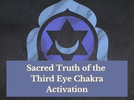 Sacred Truth of the Third Eye Chakra Activation - £18.03 GBP