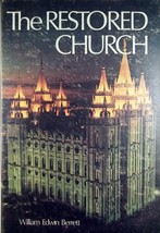 The Restored Church : A Brief History of the Growth and Doctrines of LDS Church - £4.56 GBP