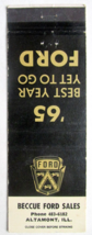 Beccue Ford Sales - Altamont, Illinois 1965 Car Dealer 20 Strike Matchbook Cover - £1.57 GBP