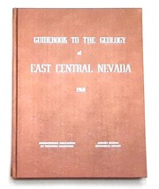 Guidebook to the Geology of East Central Nevada by Jerome W. Boettcher - £32.07 GBP