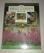 Small Garden Book by Peter McHoy (1995, Hardcover) - £4.88 GBP