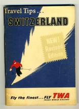 TWA Travel Tips Switzerland Trans World Airlines 1959 New Revised Edition - £13.25 GBP