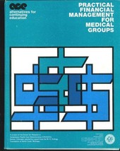 Practical Financial Management for Medical Groups (A Project of the Cent... - £21.11 GBP