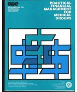 Practical Financial Management for Medical Groups (A Project of the Cent... - £21.38 GBP