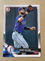 2018 BOWMAN NOMAR MAZARA #56 Rangers - $2.03 CAD
