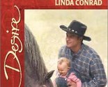 The Cowboy&#39;s Baby Surprise (Harlequin Desire) Conrad, Linda - $2.93
