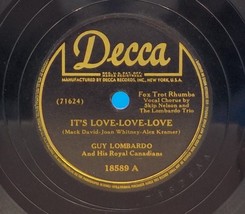 Guy Lombardo w/ Skip Nelson &amp; Billy Leach 78 It&#39;s Love / Do A Friend A Favor A10 - £5.44 GBP