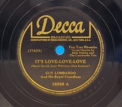 Guy Lombardo w/ Skip Nelson &amp; Billy Leach 78 It&#39;s Love / Do A Friend A Favor A10 - £5.17 GBP