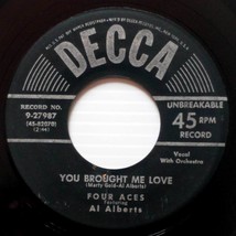 Four Aces - You Brought Me Love / Perfidia [7&quot; 45 rpm Single] Decca 1952 - £2.68 GBP