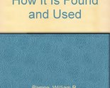 Petroleum: How It Is Found and Used Pampe, William R. - £8.40 GBP