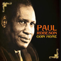 Paul Robeson : Goin&#39; Home CD (2010) Pre-Owned - £11.95 GBP