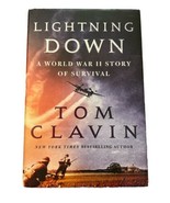 Lightning Down A World War II Story of Survival by Tom Clavin 2021 HCDJ - $5.00