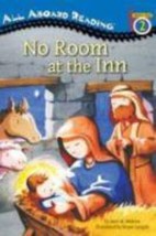 No Room at the Inn: The Nativity Story (All Aboard Reading. Station Stop 2) No R - £6.57 GBP