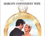 Marco&#39;s Convenient Wife (Wedlocked!) (Harlequin Presents # 2314) Jordan,... - $2.93