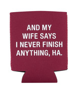 Say What Stubby Holder - Never Finish - £13.80 GBP