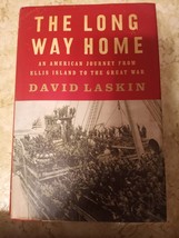 The Long Way Home: An American Journey from Ellis Island to the Great War Laskin - £2.34 GBP