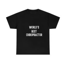 World&#39;s Best Chiropractor T-Shirt, Chiropractic Gift Humor T-Shirt Black/L - £15.77 GBP+