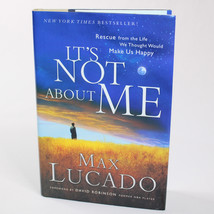 SIGNED It&#39;s Not About Me By Max Lucado Hardcover Book With Dust Jacket 2004 VG - £17.94 GBP