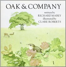 Oak and Company by Richard Mabey - Good - £7.47 GBP