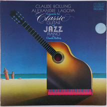 Claude Bolling, Alexandre Lagoya – Concerto For Classic Guitar &amp; Jazz Piano  LP - £6.82 GBP