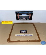 NEW 1960-1964 CADILLAC JETAWAY TRANSMISSION TRANS PAN GASKET (14 BOLT) - $34.64