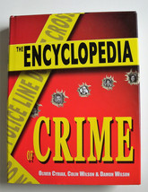 The Encyclopedia of Crime by Colin Wilson, Oliver Cyriax and Damon Wilson... - £7.36 GBP
