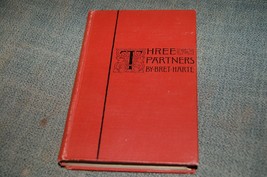 Three Partners by Bret Harte, 1st Edition, 1897 - £31.92 GBP