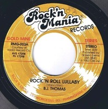 B J Thomas Rock N Roll Lullaby 45 rpm Eyes Of A New York Woman - £3.86 GBP