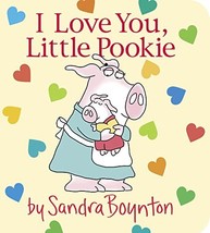 I Love You, Little Pookie [Board book] Boynton, Sandra - £1.97 GBP