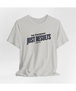 Results-Driven, No Excuses, Just Action, Motivation, Determination, Pers... - £16.57 GBP