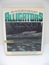 An Audubon Reader Alligators by Ada/Frank Graham Hardcover Library Edition VG+ - $6.49