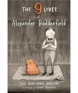 The Nine Lives of Alexander Baddenfield by John Bemelmans Marciano (2013... - £5.41 GBP