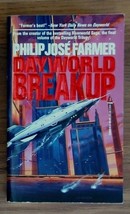 Dayworld Breakup by Philip Josè Farmer 1st Mass Market Ed. March 1991 Pa... - £7.07 GBP