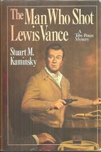 The Man Who Shot Lewis Vance Stuart Kaminsky - John Wayne Stars In Mystery Novel - £14.63 GBP