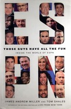Those Guys Have All the Fun: Inside the World of ESPN by James Andrew Miller - £2.68 GBP