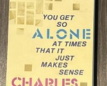 You Get So Alone at Times by Charles Bukowski (2002, Trade Paperback, Re... - $40.50