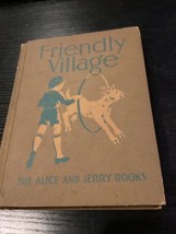 Friendly Village The Alice And Jerry Books By Mabel O&#39;donnell And Alice Carey... - £4.74 GBP