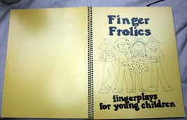 Vntg 1977 Cromwell/Hibner Finger Frolics: Fingerplays For Young Children Illus - £6.27 GBP