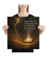 Mark 13:31 Poster 18x24 – Heaven and Earth Will Pass Away – Bible Wall Art - $20.50